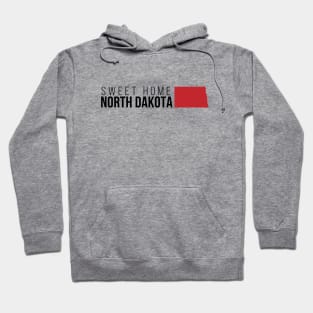 Sweet Home North Dakota Hoodie